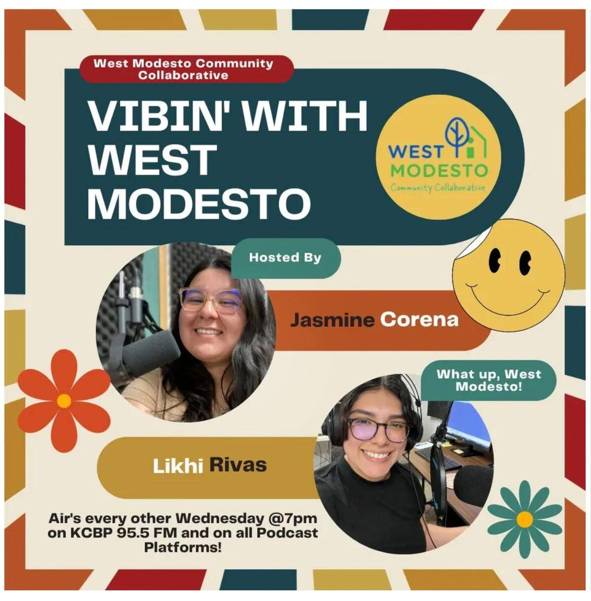 West Modesto Community Collaborative podcast “Vibin’ with West Modesto” is hosted by Jasmine Corena and Likhi Rivas.