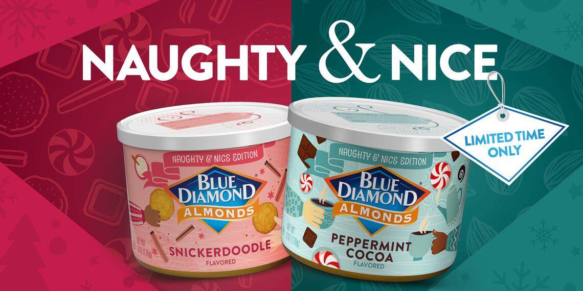 The upcoming holiday season will feature Blue Diamond Almonds’ Naughty & Nice line, a choice between snickerdoodle or peppermint/cocoa.