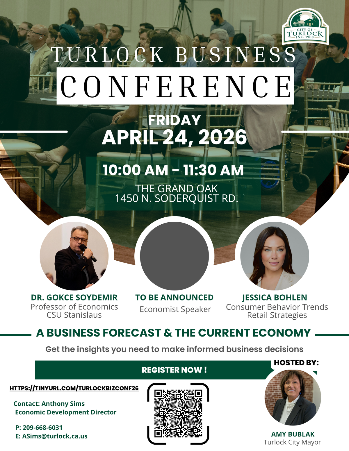 The Turlock Business Conference will be held on Friday, April 24, at The Grand Oak in Turlock.