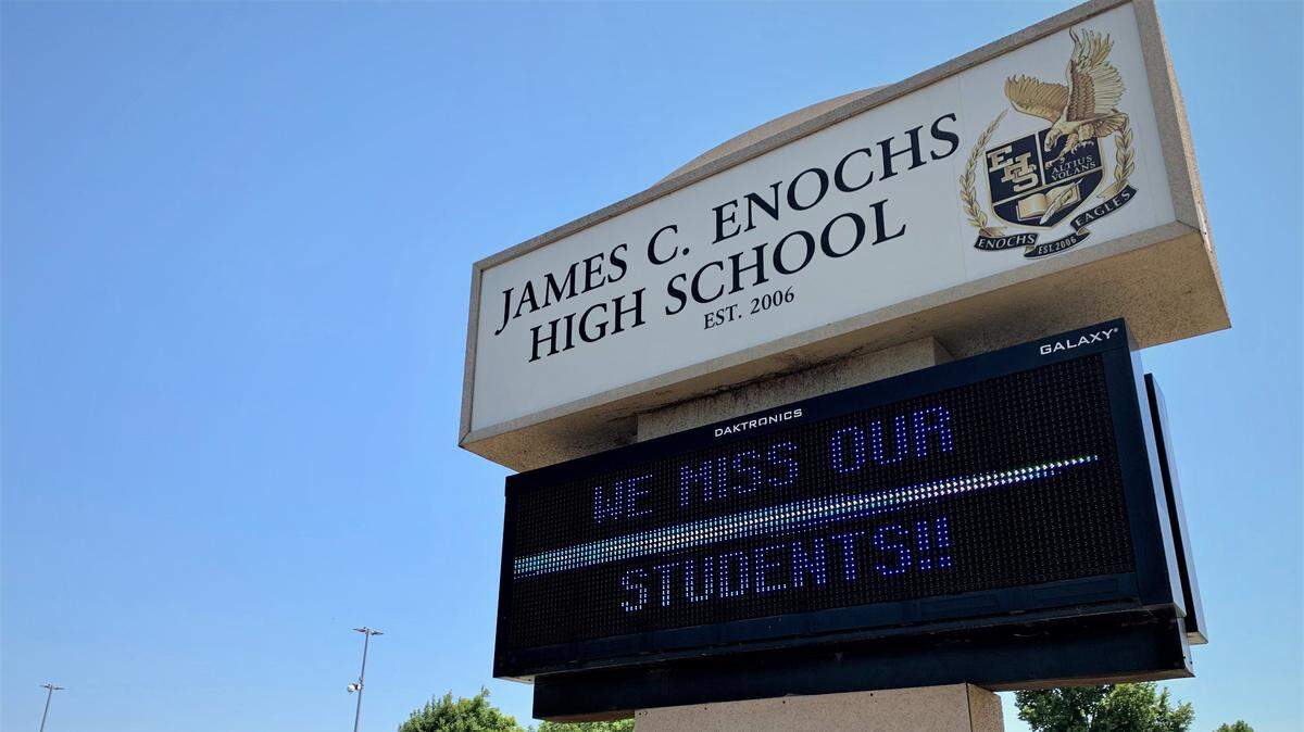 The words on Enochs High’s video board in front of the east Modesto, California, school says it all.