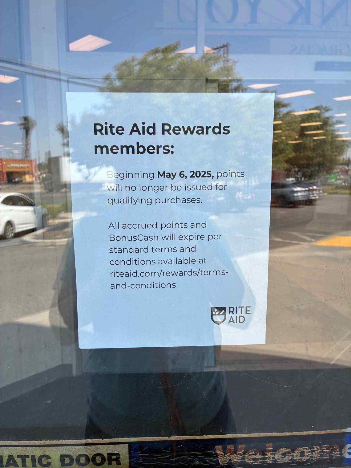 Notices posted on the Ceres Rite Aid store’s doors stated that rewards members would no longer earn points on purchases.