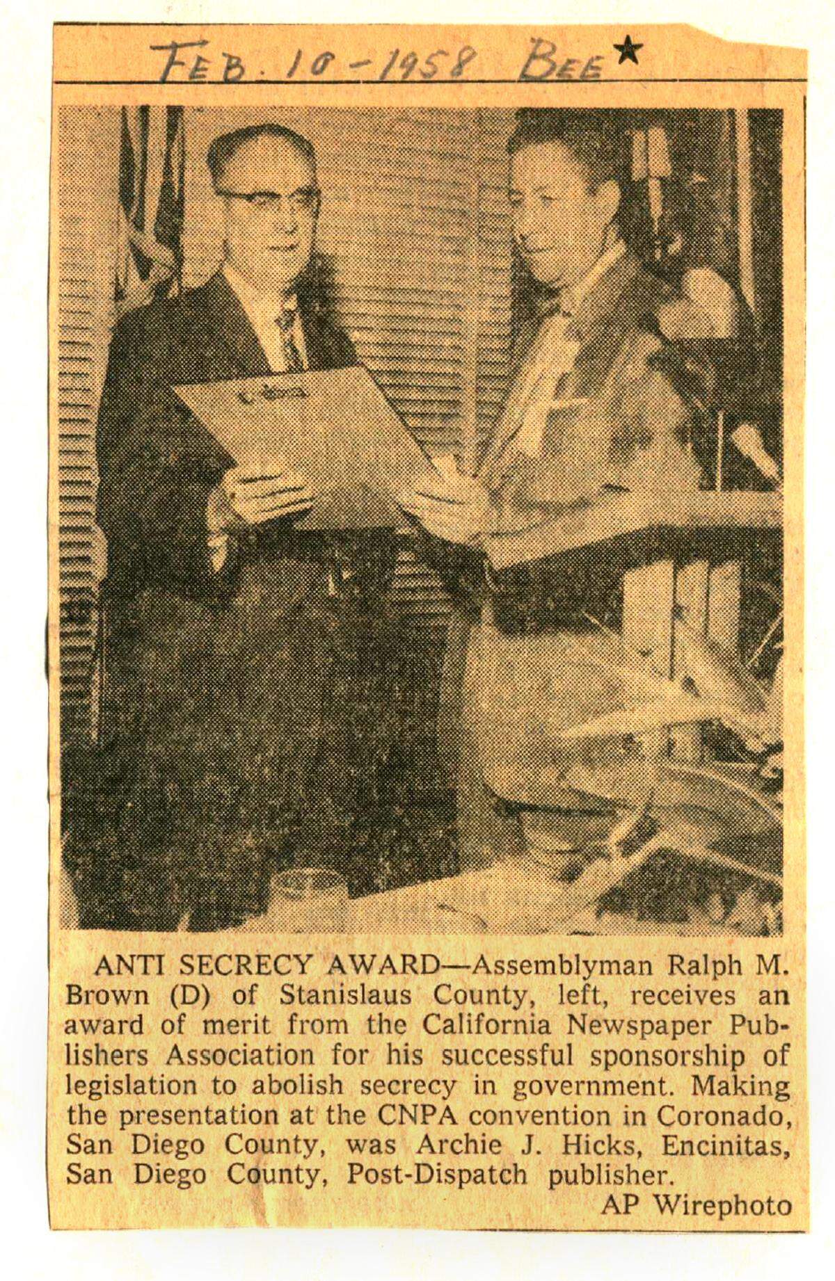 Five years after the Brown Act went into effect, Brown received an award for anti-secrecy from the California Newspaper Publishers Association.